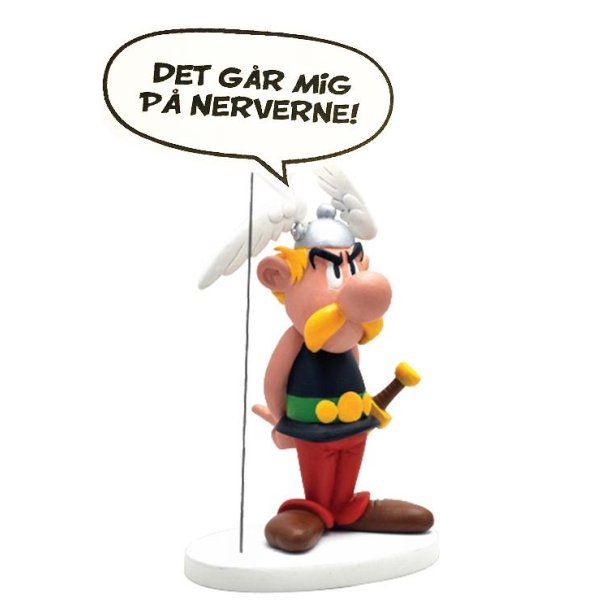 Asterix Figur "Det gr mig p nerverne"