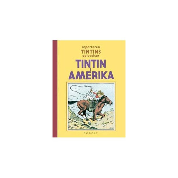 Reporteren Tintins oplevelser Nr. 2 Tintin i Amerika