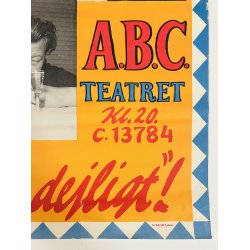 Originale Plakater - A.B.C. Teatret "Har Vi Det Ikke Dejligt!" 1951