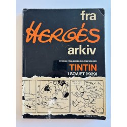 Fra Herg�s Arkiv - Totors Forunderlige oplevelser - Tintin i Sovjet