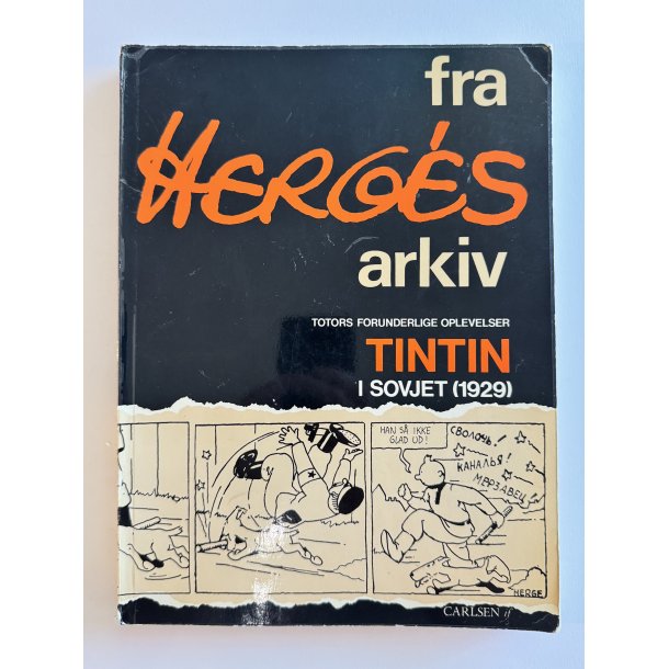 Fra Herg�s Arkiv - Totors Forunderlige oplevelser - Tintin i Sovjet