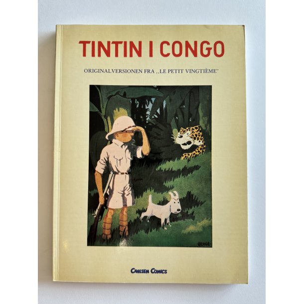 Tintin i Congo - Originalversionen Fra Le Petit Vingti�me - 1. Oplag 1984
