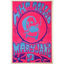 Original Psykedelisk Plakat - Who Rolled Mary Jane? 1969