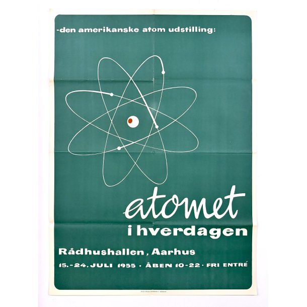 Original Vintage Plakat - Atomet i Hverdagen - Amerikansk Atomudstilling - Aarhus 1955