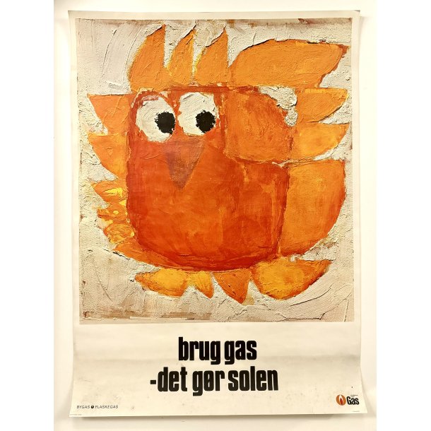 Original Plakat - Brug Gas, Det Gr Solen