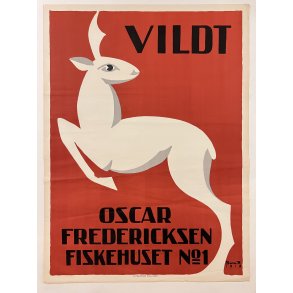 Originale Plakat - Vildt, Oscar Fredericksen Fiskehsuset No1