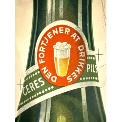Original Plakat - Ceres Pilsner Flaske