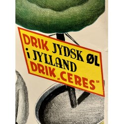 Original Tegning Og Plakat - Forlang Ceres, Drik Jydsk l I Jylland, Drik Ceres 1934