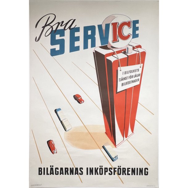 Original Plakat - Bra Service, Bilgarnas Inkpsfrening