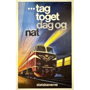 Original Plakat - DSB... Tag Toget Dag Og Nat 