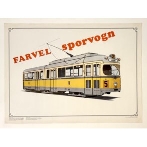 Original Vintage Plakat - Farvel Sporvogn 1972