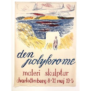 Original Vintage Plakat - Den Polykrome, Maleri Og Skulptur Udstilling Charlottenborg