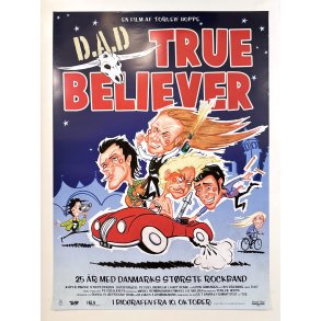 D.A.D. True Believer