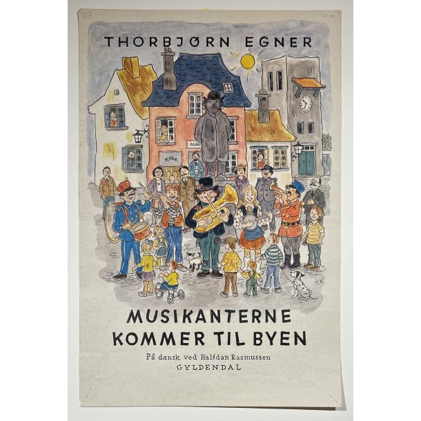 Original Plakat - Musikanterne Kommer Til Byen Af Thorbjrn Egner