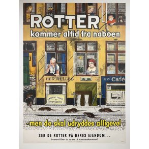 Original Plakat - Rotter Kommer Altid Fra Naboen