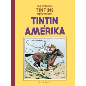 Tintin Album - Reporteren Tintins Oplevelser Nr. 2 - Tintin i Amerika
