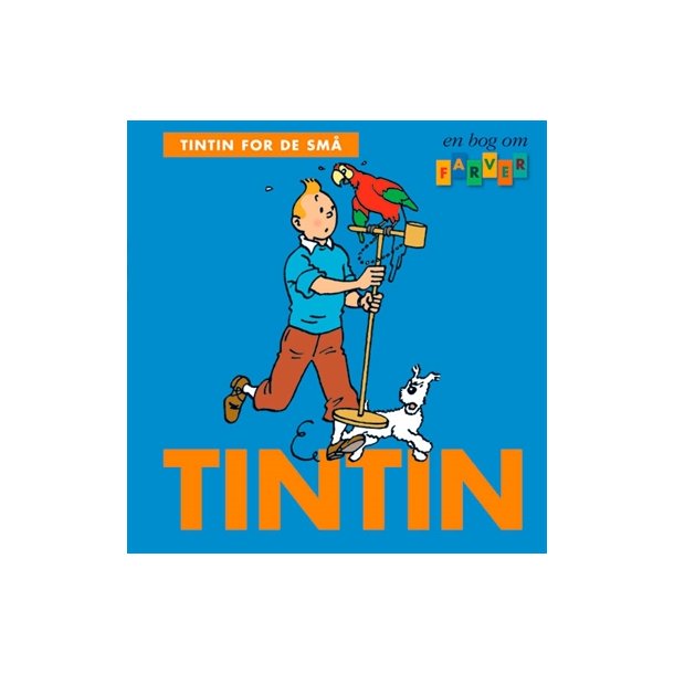 Tintin For De Sm - En Bog Om Farver