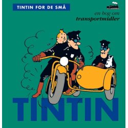 Tintin For De Sm - En Bog Om Transportmidler