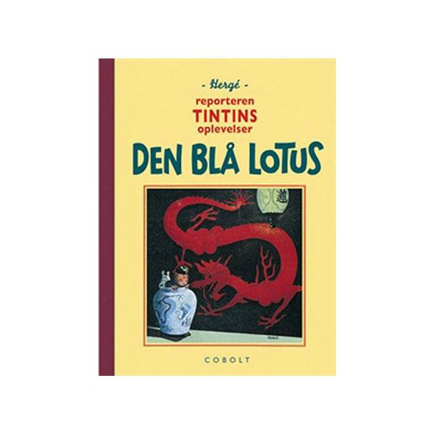 Reporteren Tintins oplevelser Nr. 4 - Den Bl Lotus